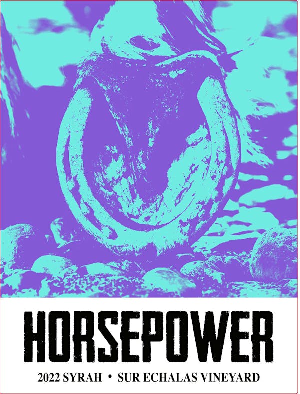 Horsepower Syrah Sur Echalas Vineyard Walla Walla 2022