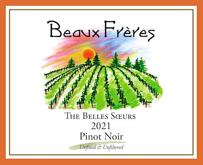 Beaux Freres Belles Soeurs Cuvée Pinot Noir 2021