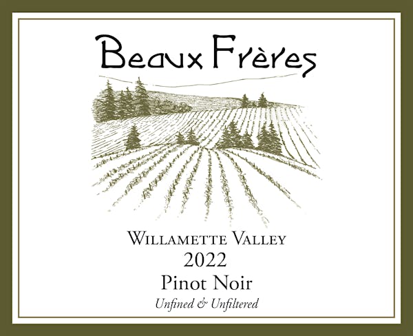 Beaux Freres Willamette Valley Pinot Noir 2022