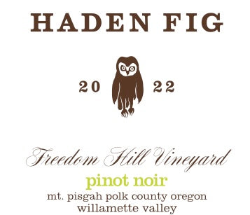Haden Fig Freedom Hill Vineyard Pinot Noir 2022