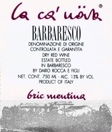 La Ca' Nova Barbaresco Montefico Vigna Bric Mentina 2019